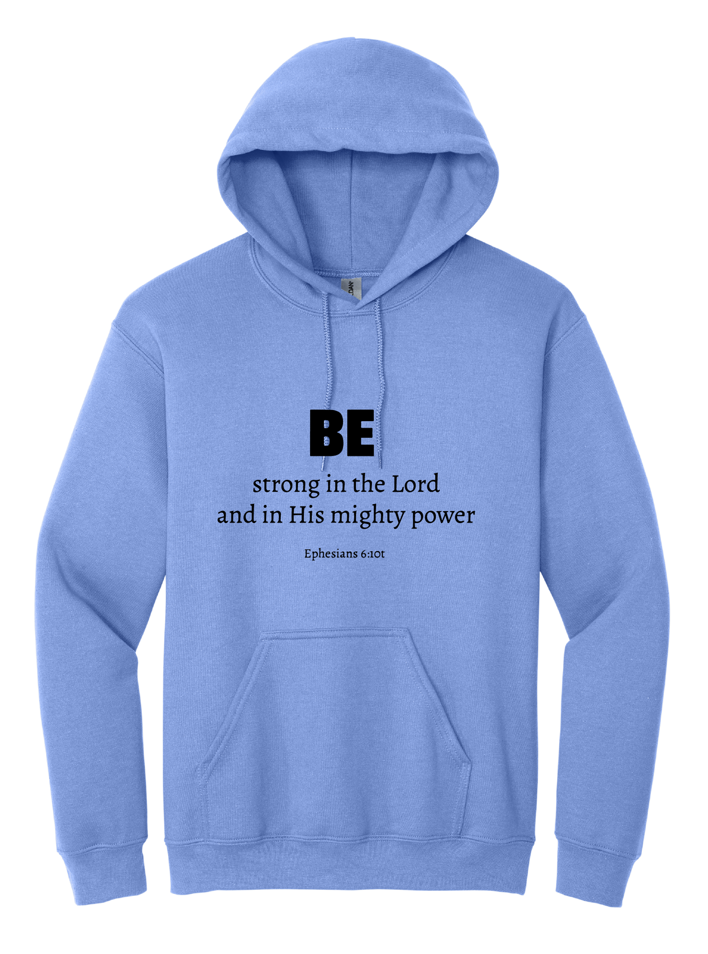 Be Strong Unisex Hooded Sweatshirt