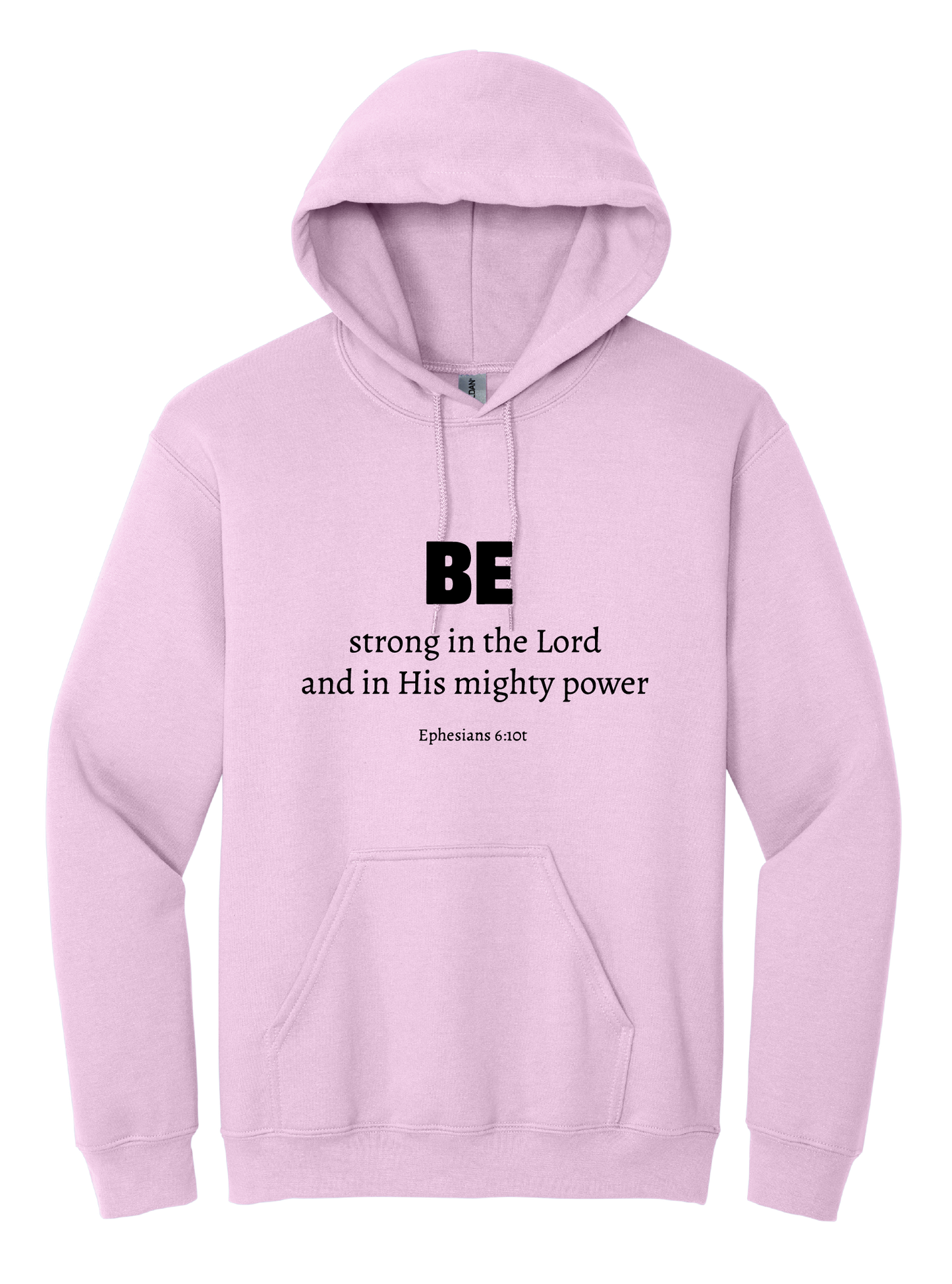 Be Strong Unisex Hooded Sweatshirt