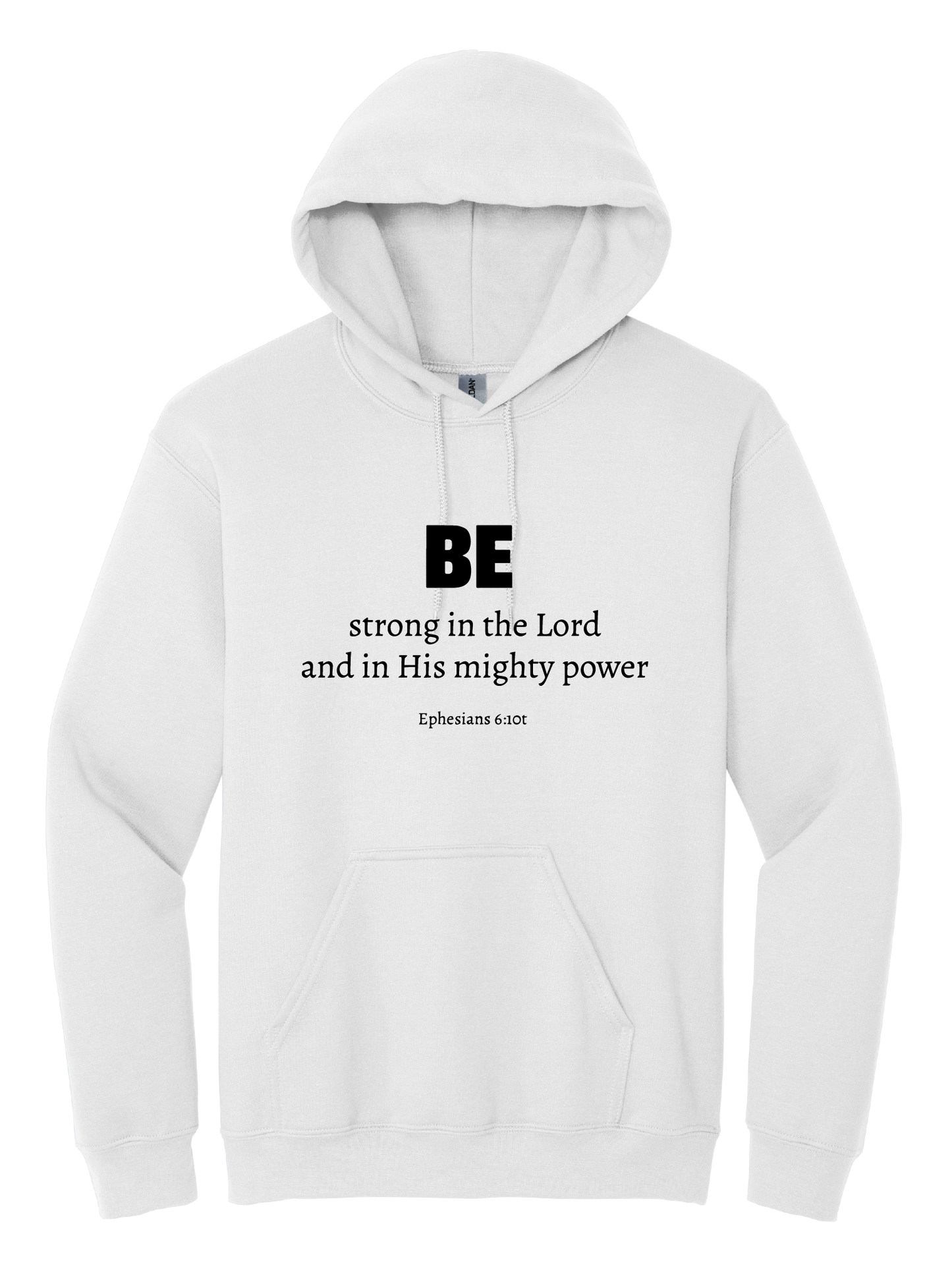 Be Strong Unisex Hooded Sweatshirt