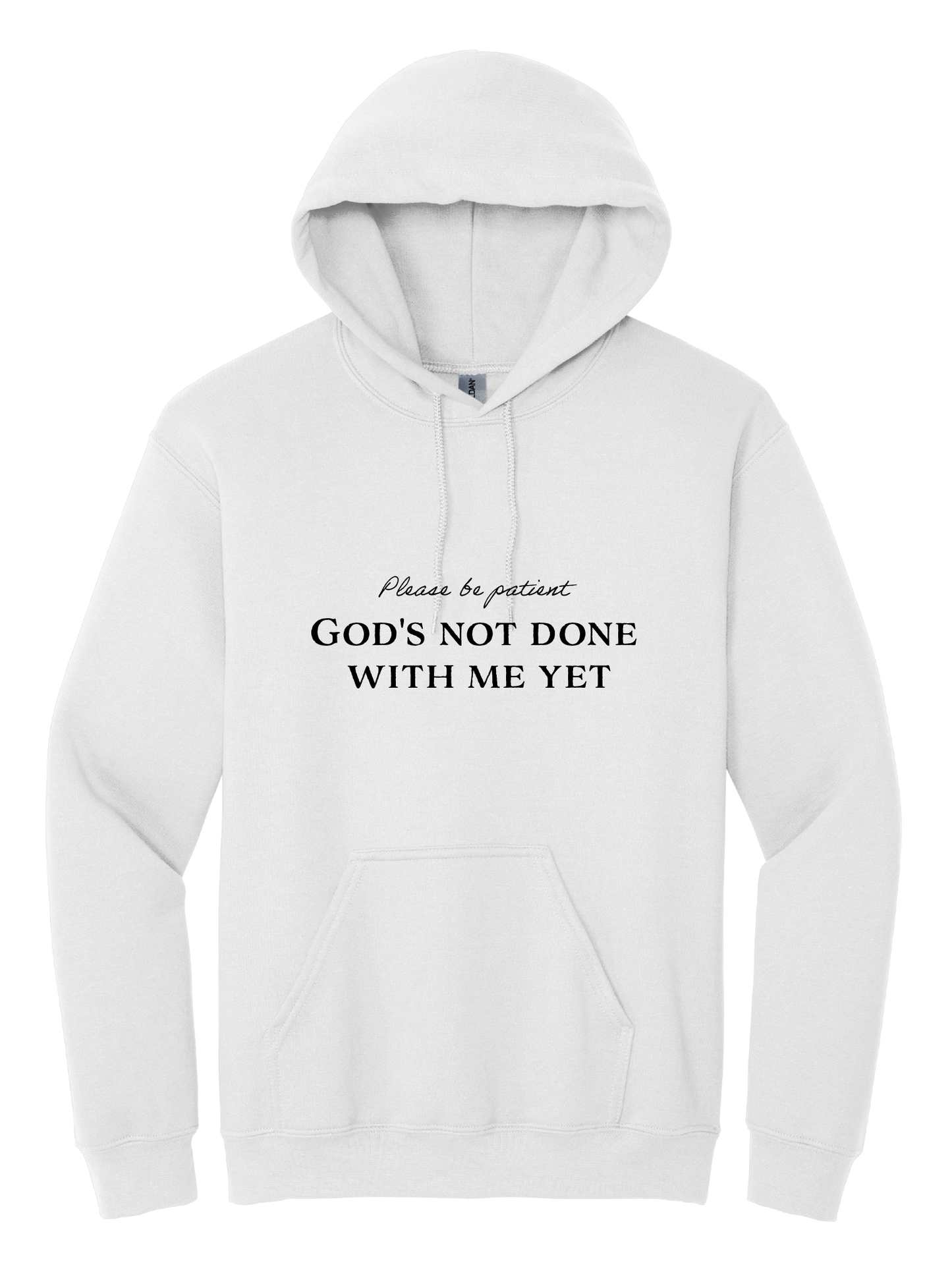 Please Be Patient Unisex Hooded Sweatshirt