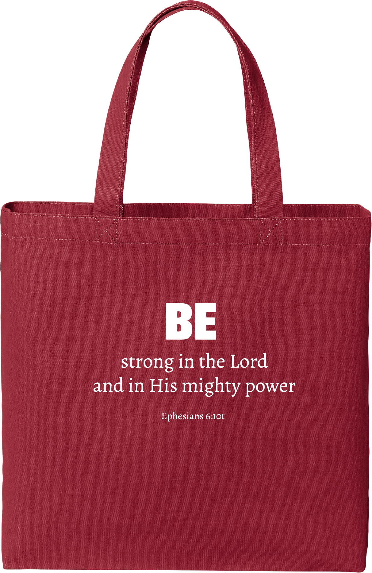 Be Strong Tote Bag