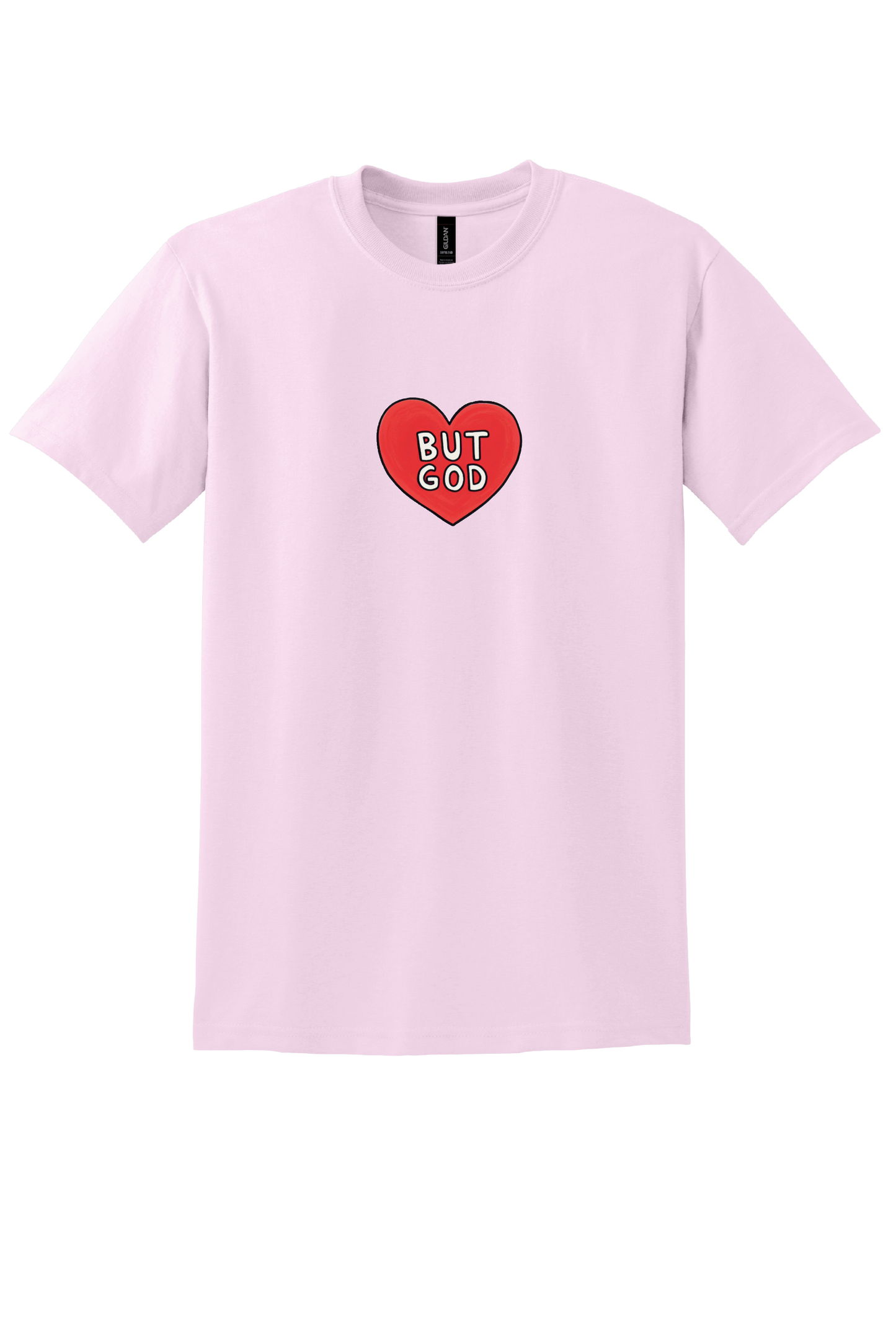 But God Unisex T-Shirt