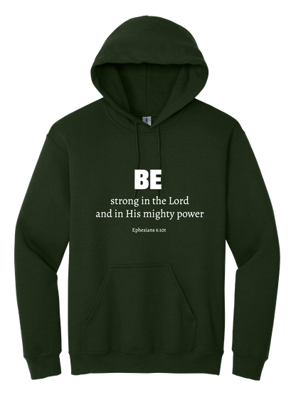 Be Strong Unisex Hooded Sweatshirt