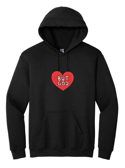 But God Unisex Hooded Sweatshirt