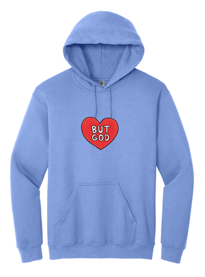 But God Unisex Hooded Sweatshirt