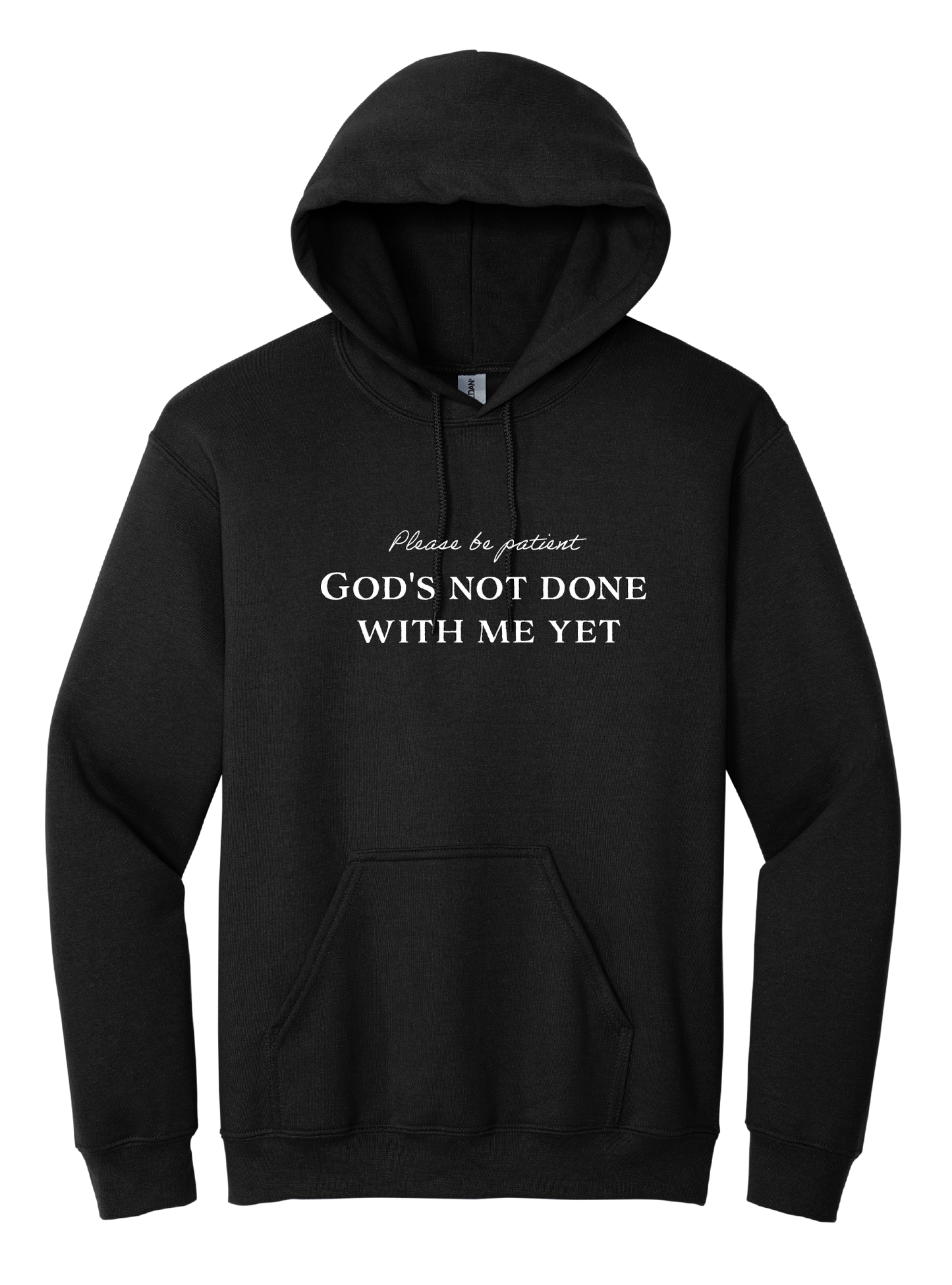 Please Be Patient Unisex Hooded Sweatshirt
