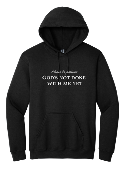 Please Be Patient Unisex Hooded Sweatshirt