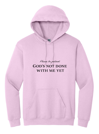 Please Be Patient Unisex Hooded Sweatshirt
