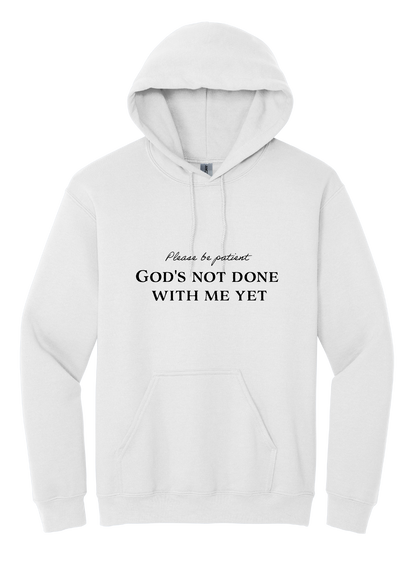 Please Be Patient Unisex Hooded Sweatshirt