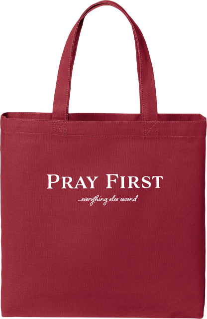 Pray First Tote Bag