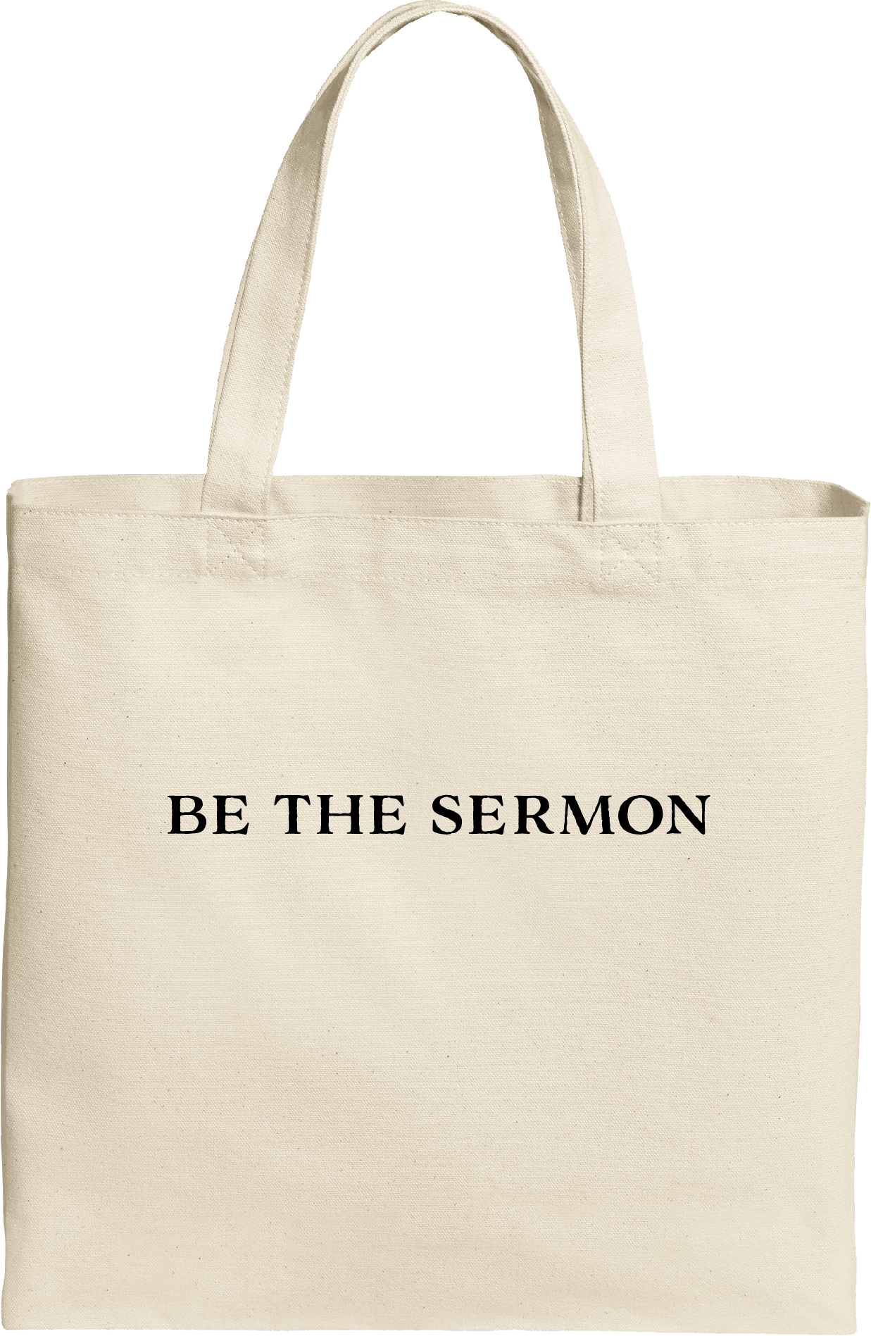 Be The Sermon Tote Bag