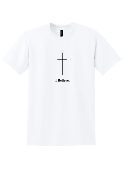 I Believe Unisex T-Shirt