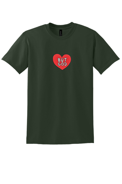 But God Unisex T-Shirt